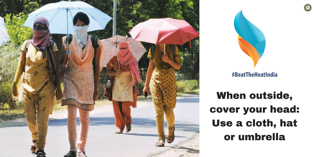 When outside, cover your head – use a cloth, hat or umbrella